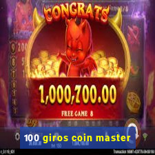 100 giros coin master